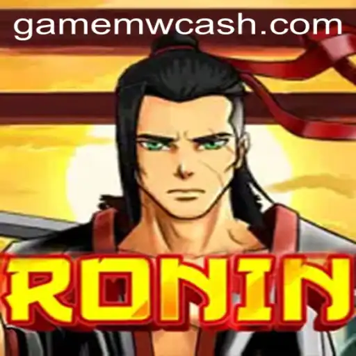 Exploring the Dynamic World of Ronin: An Engaging Journey with MWcash