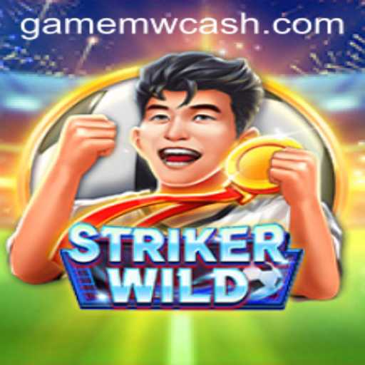 Unleashing Adventure in StrikerWILD: Dive into the Thrilling World of MWcash Gaming