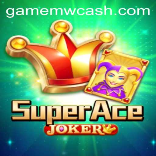 Exploring the World of SuperAceJoker: A New Era in Gaming with MWcash